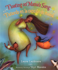 Floating on Mama's Song - Children's Book by Laura Lacamara